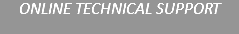 ONLINE TECHNICAL SUPPORT